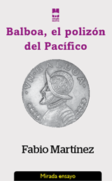 Balboa, Polizón del Pacífico (Narrativa)